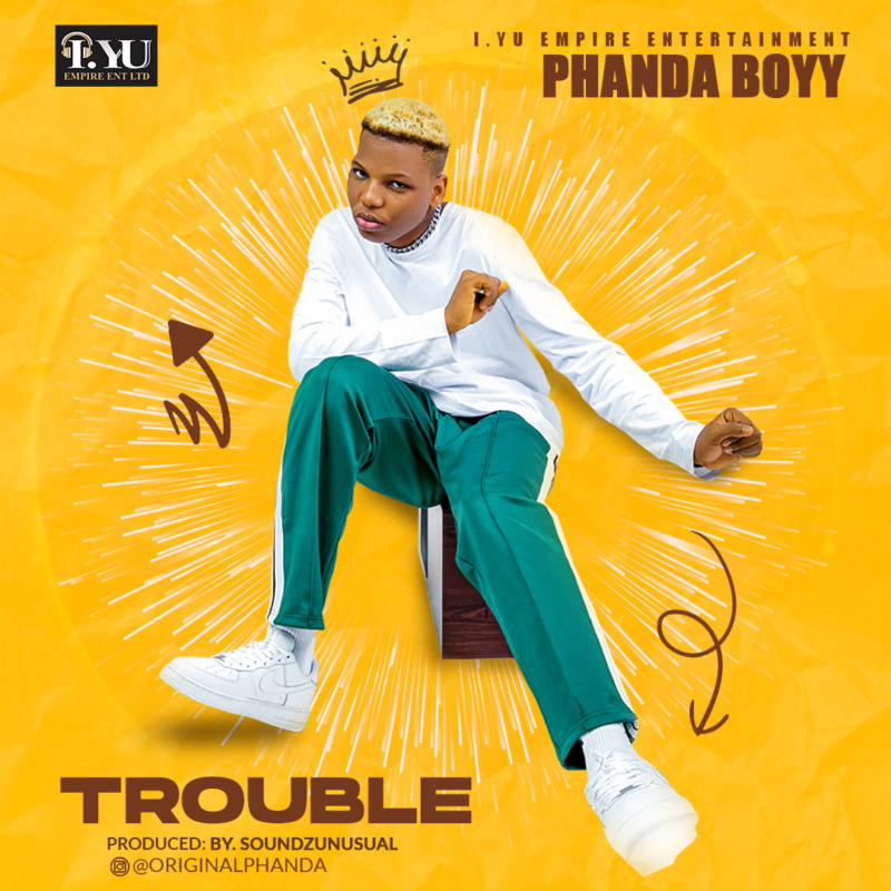 Phanda Boyy Trouble