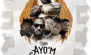 Zoro Ayo'M Phyno Mr Eazi Chike