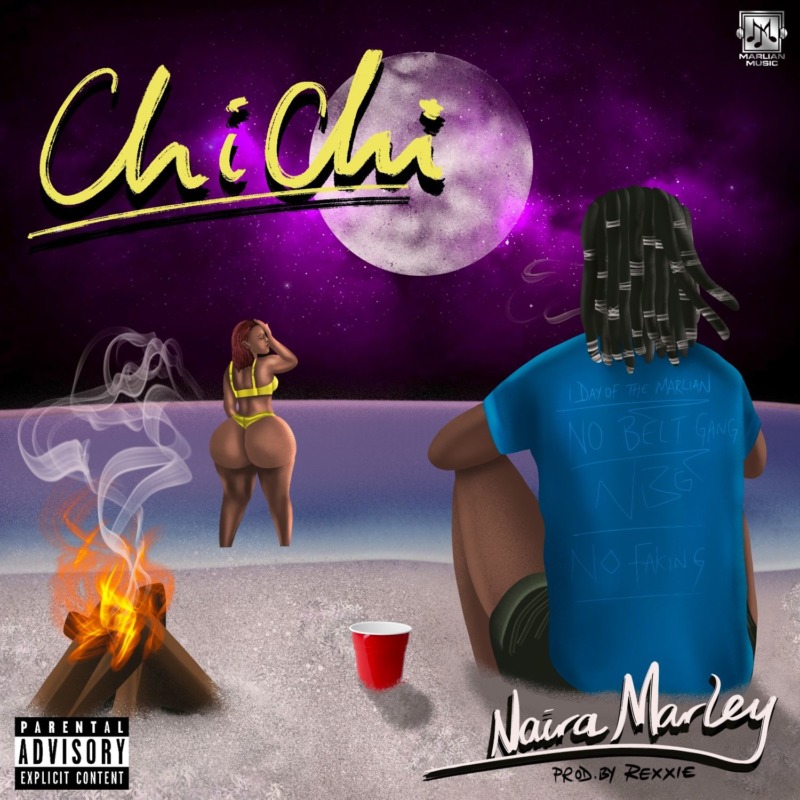 Naira Marley - "Chi Chi" (Prod. by Rexxie) « tooXclusive