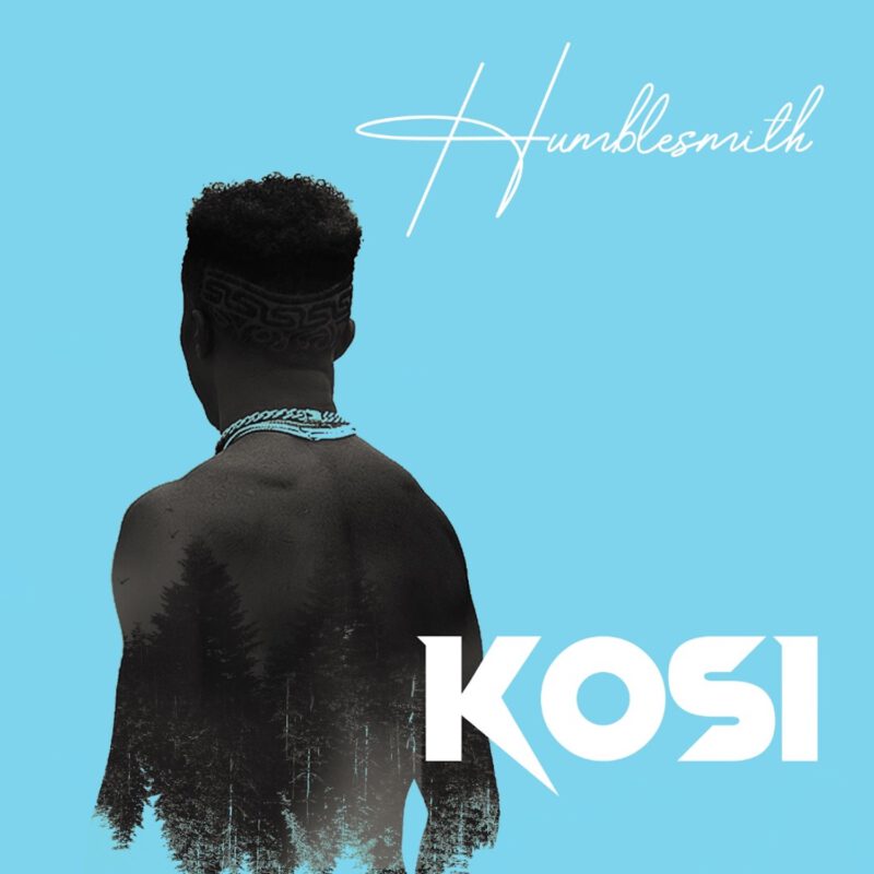 Humblesmith - Kosi 1 Humblesmith