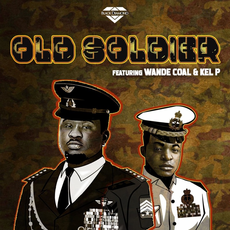 “Old Soldier” By Wande Coal x Kel P (Song)