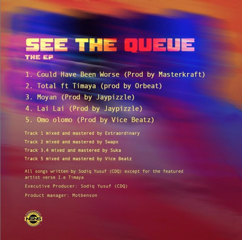 EP CDQ - See The Queue ft. Timaya 2 width=700