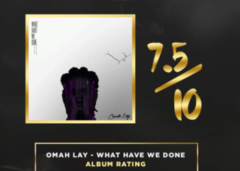 Omah Lay What Have We Done EP Review