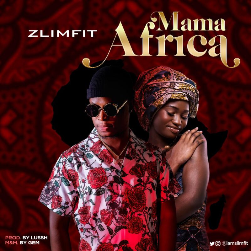 Zlimfit - Mama Africa (Prod. by Lussh) 1 width=800