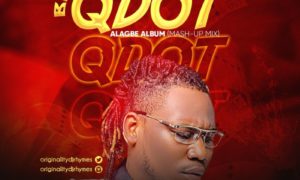 DJ Rhymes Best Of Qdot (Alagbe Album Mash-Up Mix)