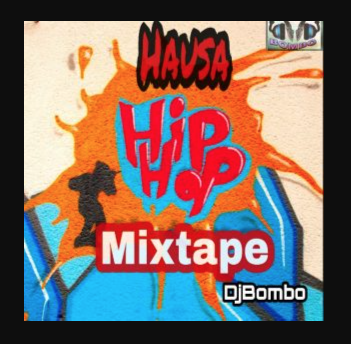 DJ Bombo Hausa Hip Hop Mixtape