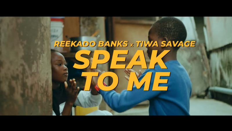 Reekado Banks Tiwa Savage Speak To Me