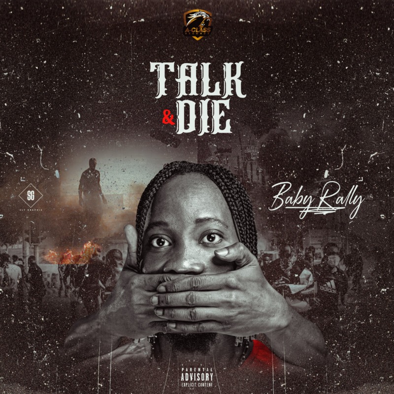 Baby Rally – Talk And Die