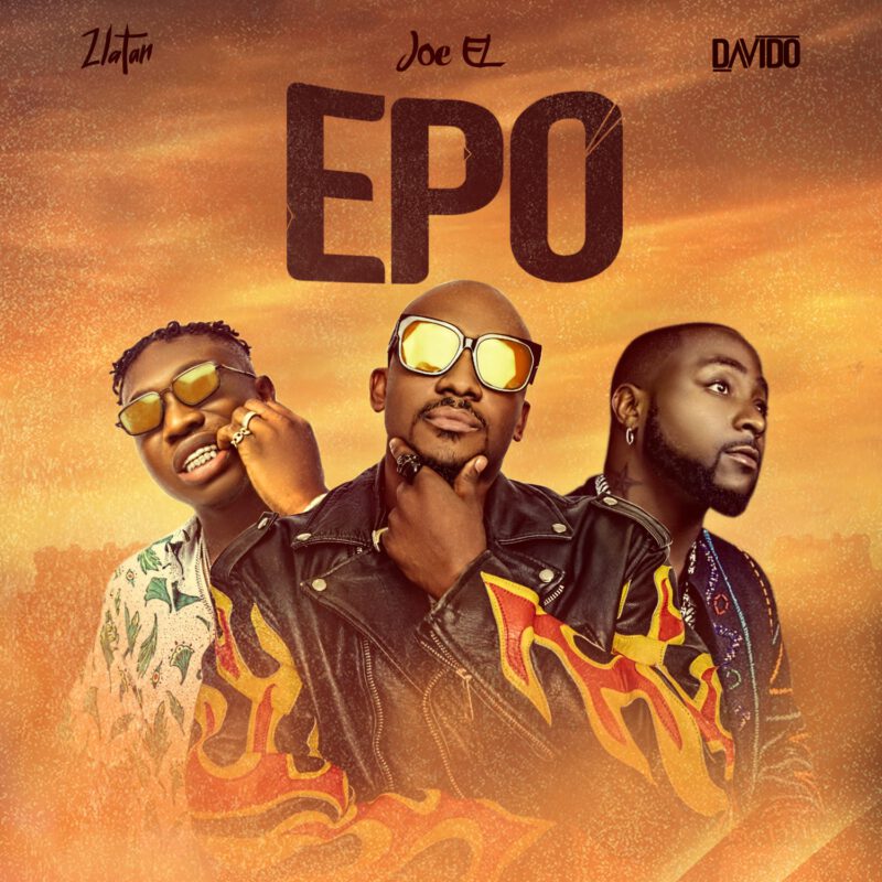 Joe El x Zlatan x Davido - Epo 1 Joe