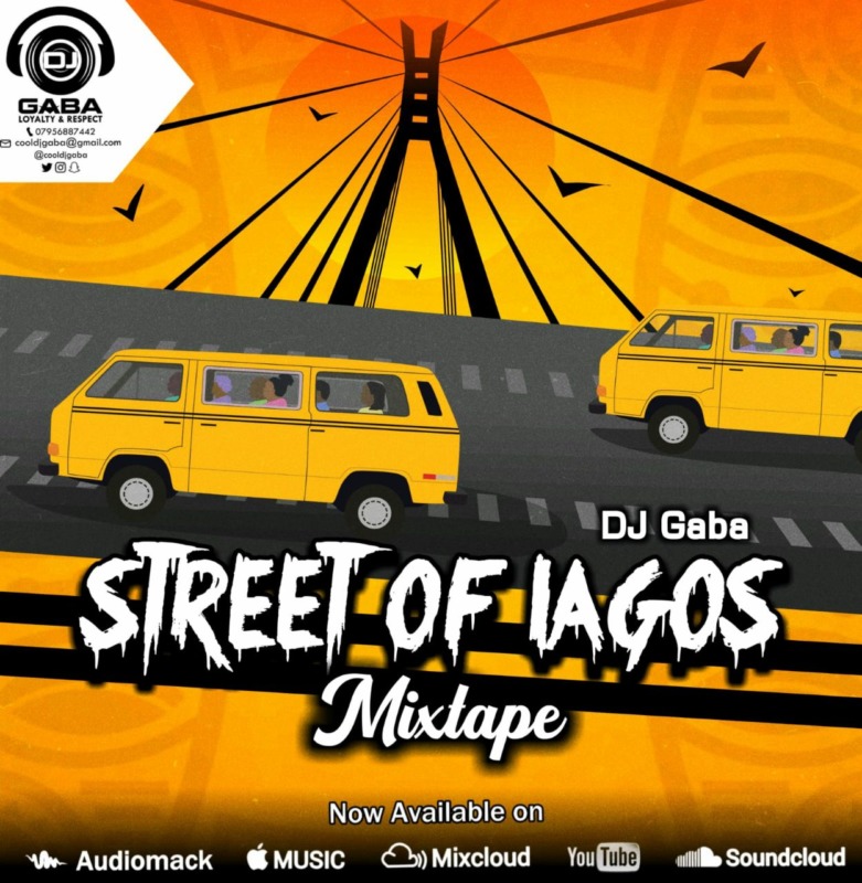 [Mixtape] DJ Gaba – “Street Of Lagos” Mix