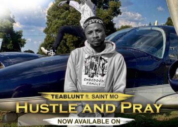 Teablunt Hustle and pray