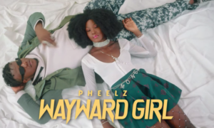 Pheelz Wayward Girl