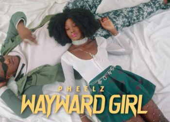 Pheelz Wayward Girl