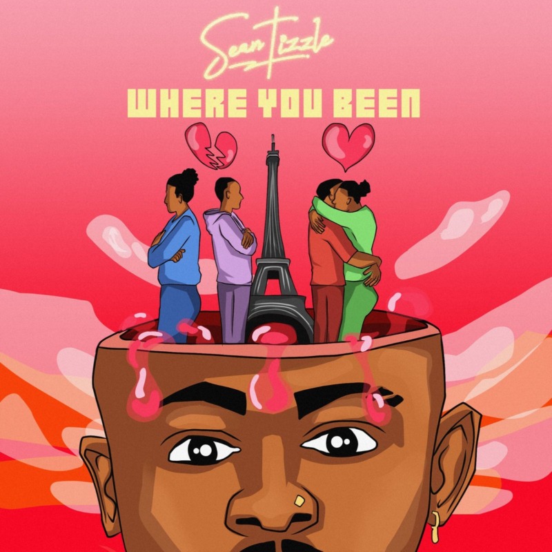 Sean Tizzle Where You Been