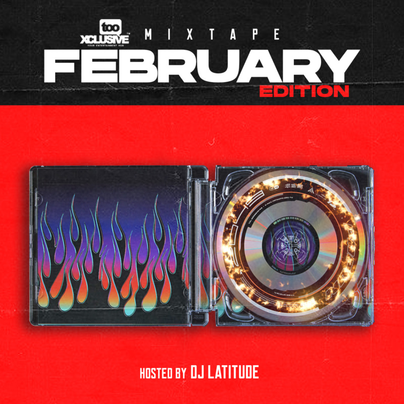 Tooxclusive February Mixtape Valentine