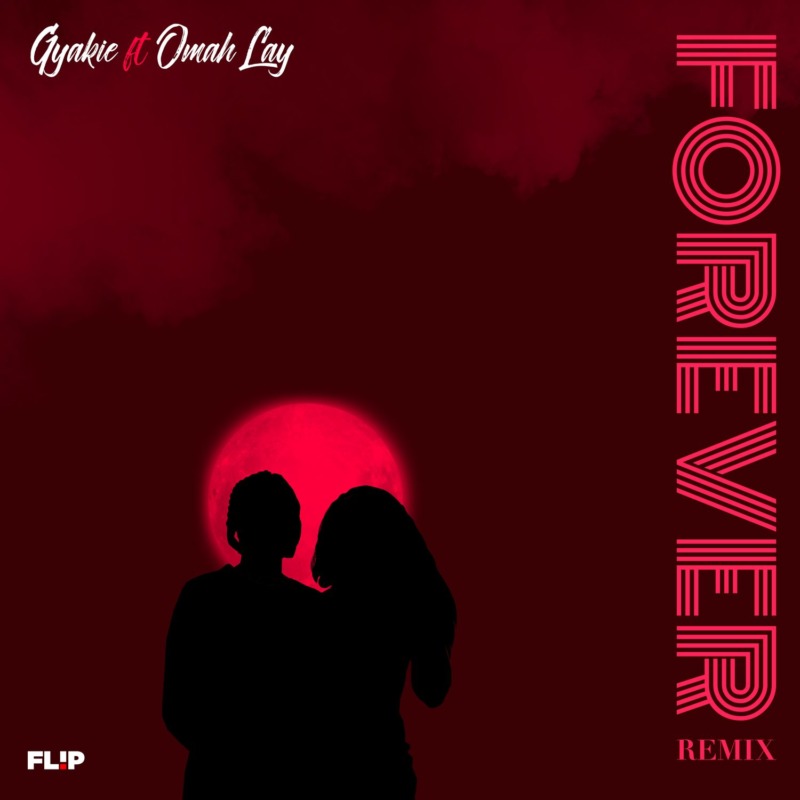 Gyakie Forever Remix Omah Lay