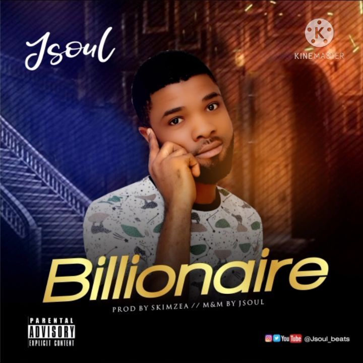 Jsoul – “Billionaire”