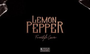 Blaqbonez Lemon Pepper (Freestyle)