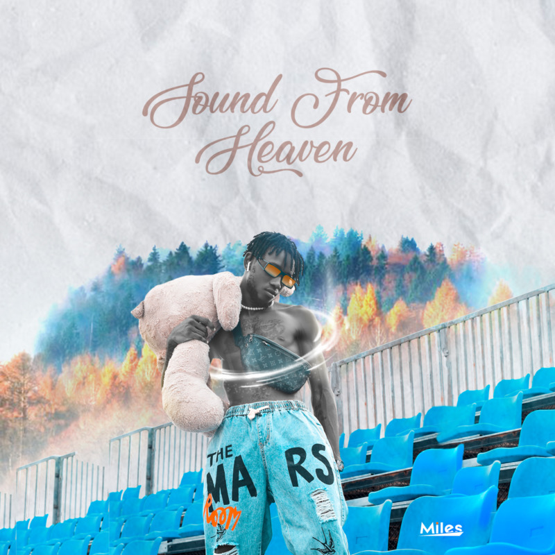 [Music] Miles – Sound from Heaven