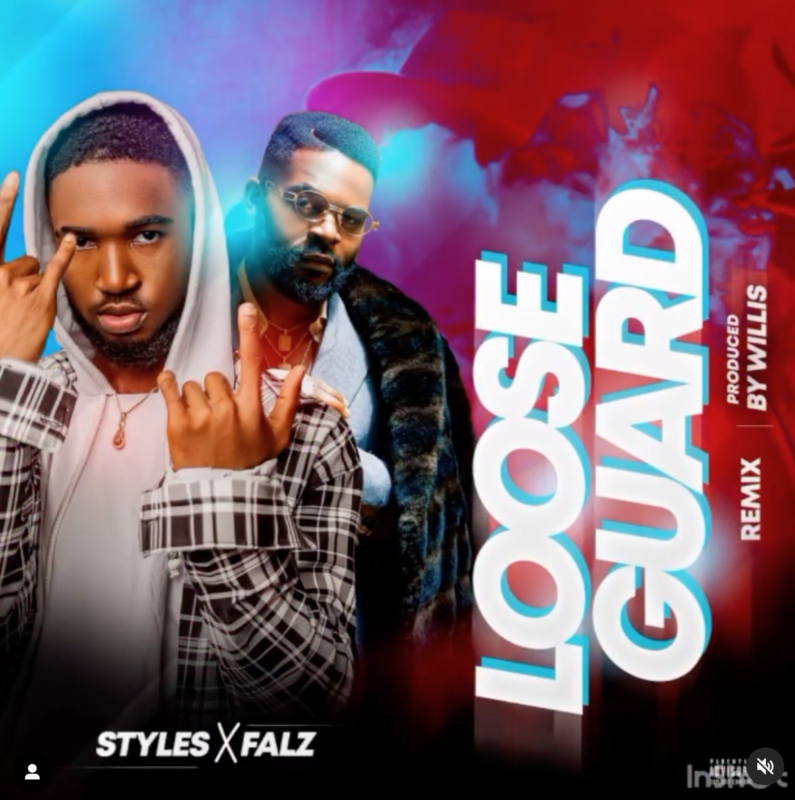 Styles Falz Loose Guard (I See, I Saw) Remix