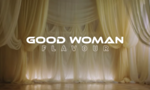 Flavour Good Woman Lyrics