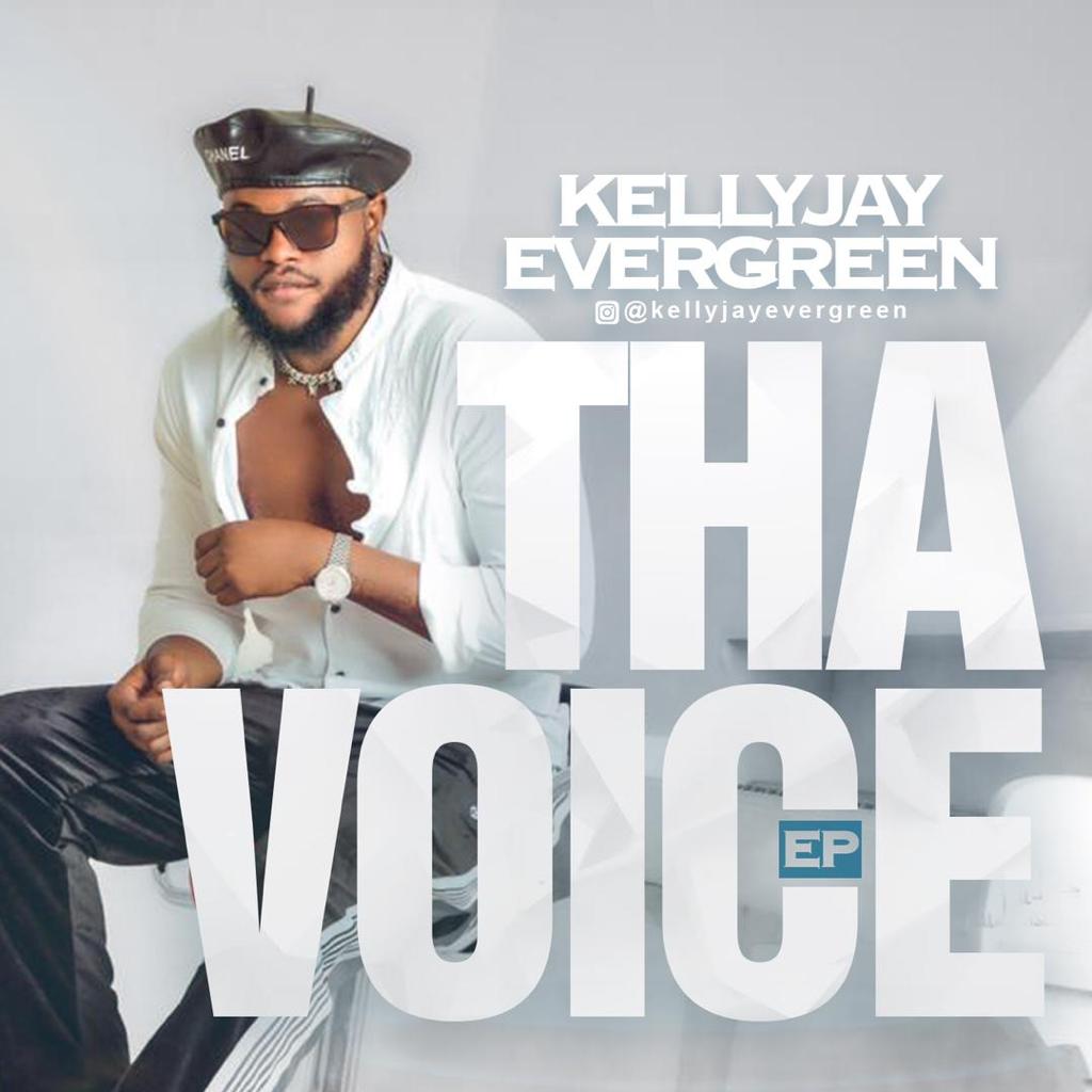 [EP] Kelly Jay Evergreen – “Tha Voice”