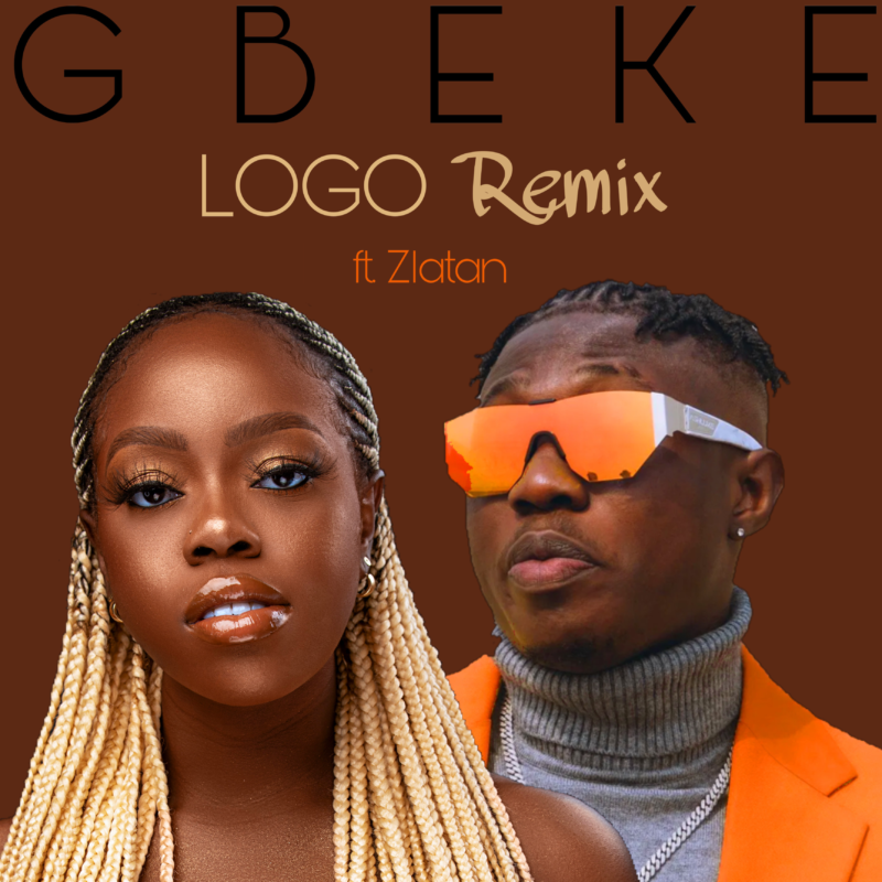 Gbeke – “Logo” (Remix) ft. Zlatan