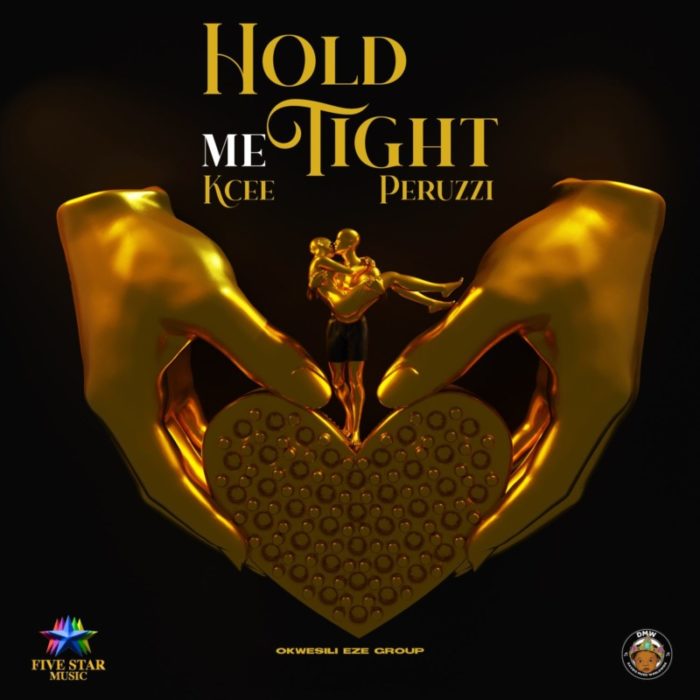 [Lyrics] Kcee, Peruzzi – “Hold Me Tight Lyrics”