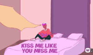 Ckay Kiss Me Like You Miss Me KMLYMM