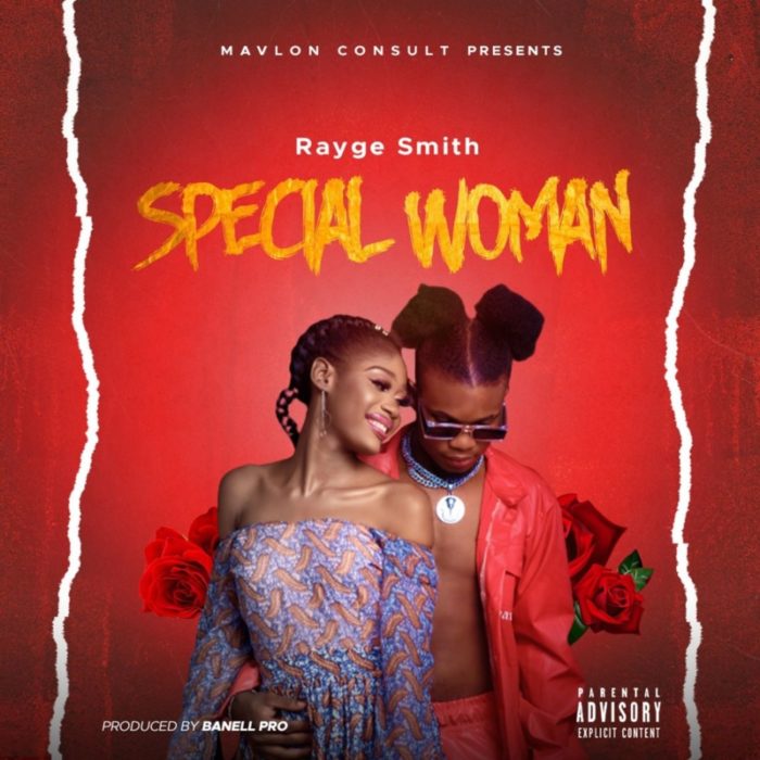 Rayge Smith – “Special Woman”
