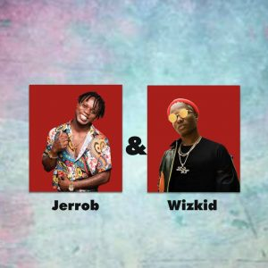 How Jerro B’ “Your Matter” Becomes Music Lovers New Found Favorite Afrobeat Song After Wizkid’s ‘Jaiye Jaiye’