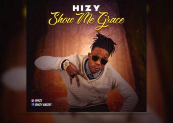 Hizy Show Me Grace Official Video Artwork