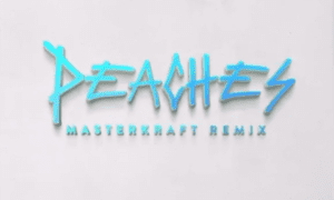 Justin Bieber Peaches (Masterkraft Remix) Alpha P Omah Lay