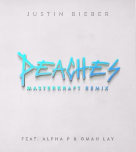 Justin Bieber - Peaches (Masterkraft Remix) ft. Alpha P x Omah Lay 1 Justin