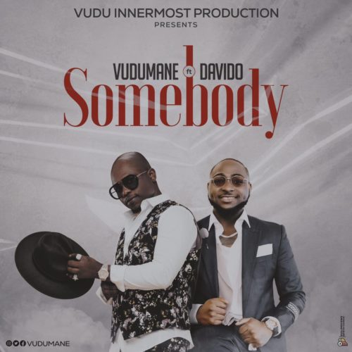 Vudumane – “Somebody” ft. Davido 1