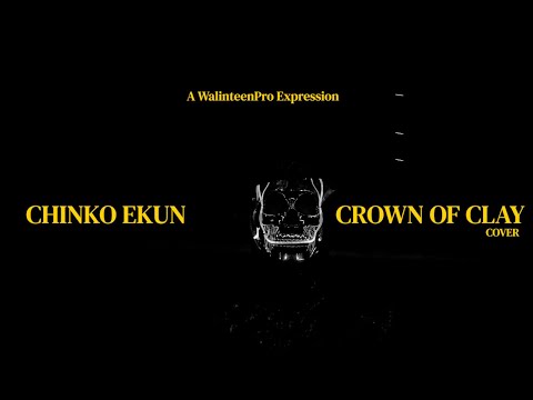 Chinko Ekun Crown of Clay (Cover) Freestyle