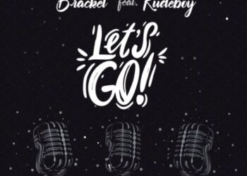 Bracket - Let's Go ft. Rudeboy 1 Bracket Let's Go Rudeboy