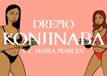 Dremo Naira Marley Konjinaba