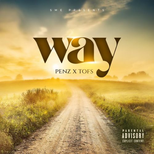 [Audio + Video] Penz – “WAY” ft. Tofs