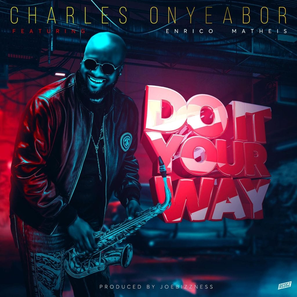 Charles Onyeabor – “Do It Your Way” ft. Enrico Matheis (Evry)