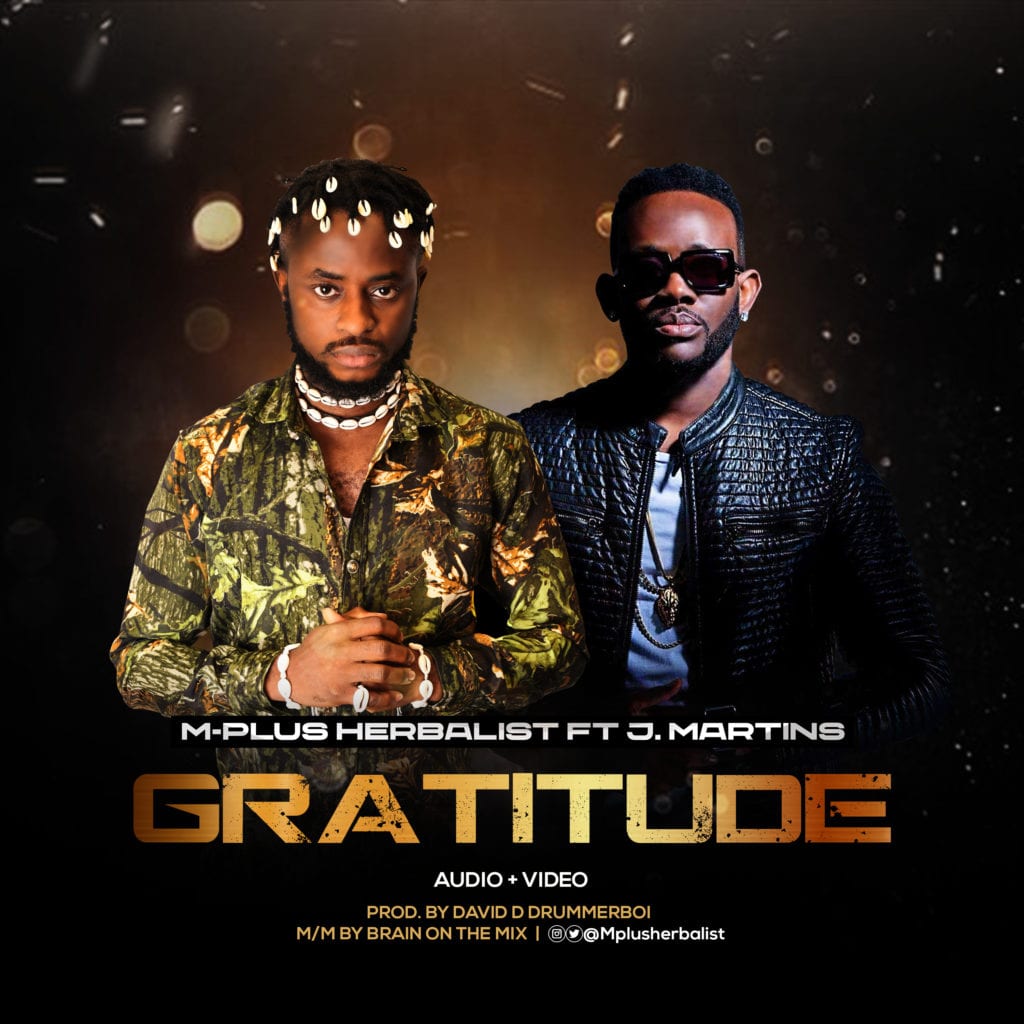 M-Plus ft J.Martins – “Gratitude”