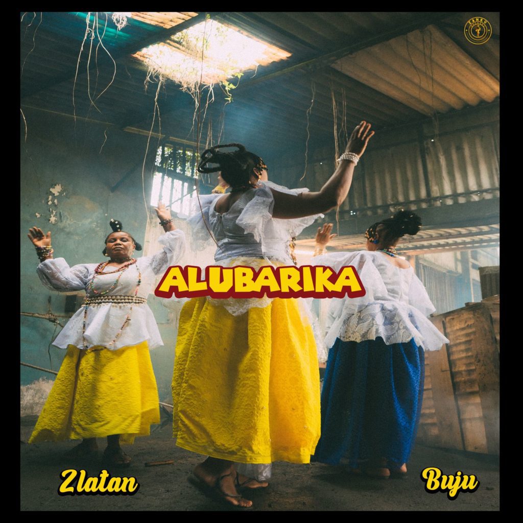Music | Zlatan – “Alubarika” ft. Buju