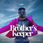 The Brother’s Keeper! Chike to release Second Album in January 2022