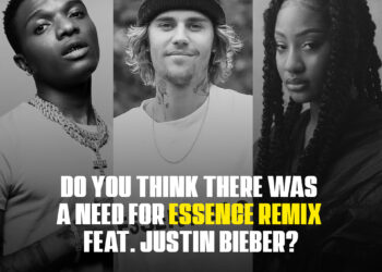 Do You Think There Was A Need For Essence Remix feat. Justin Bieber