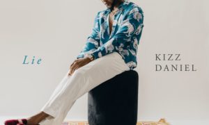 Kizz Daniel Lie