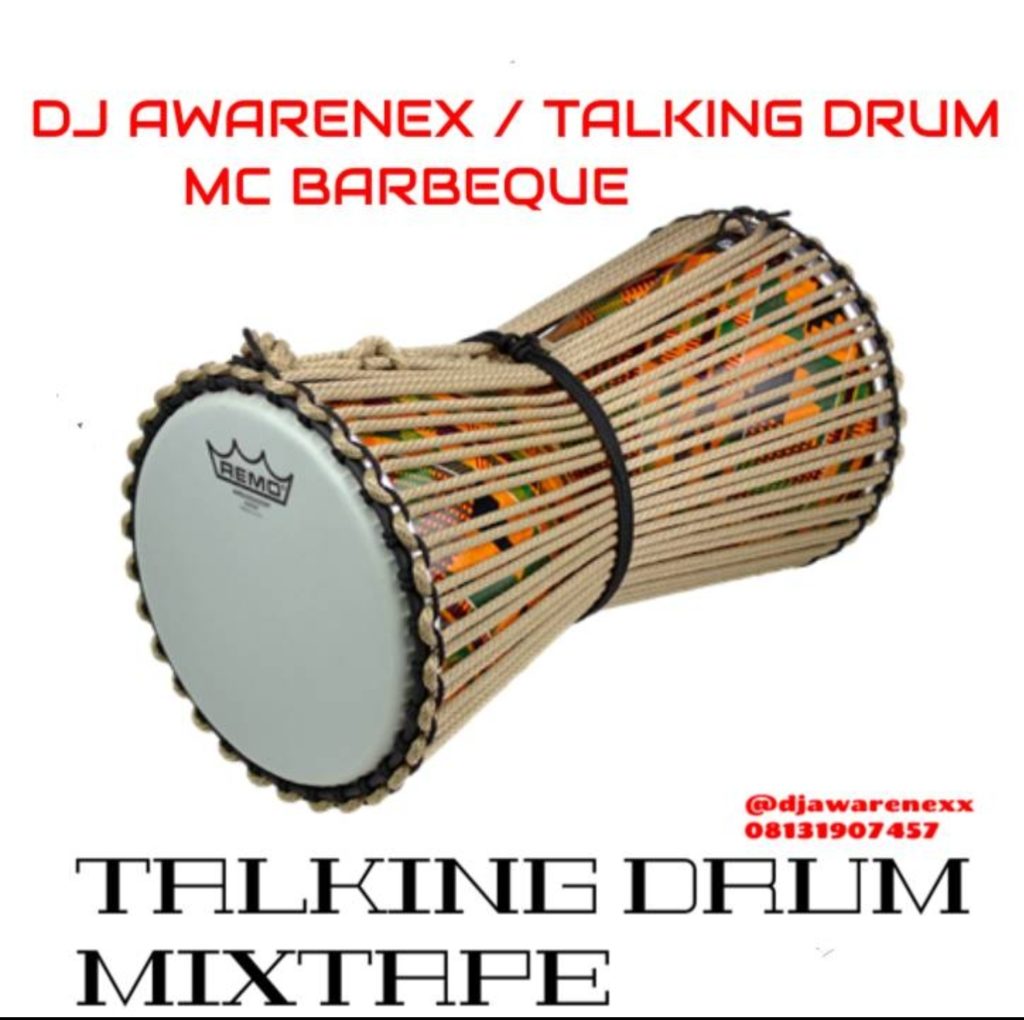 DJ Awarenex Talking Drum Mixtape