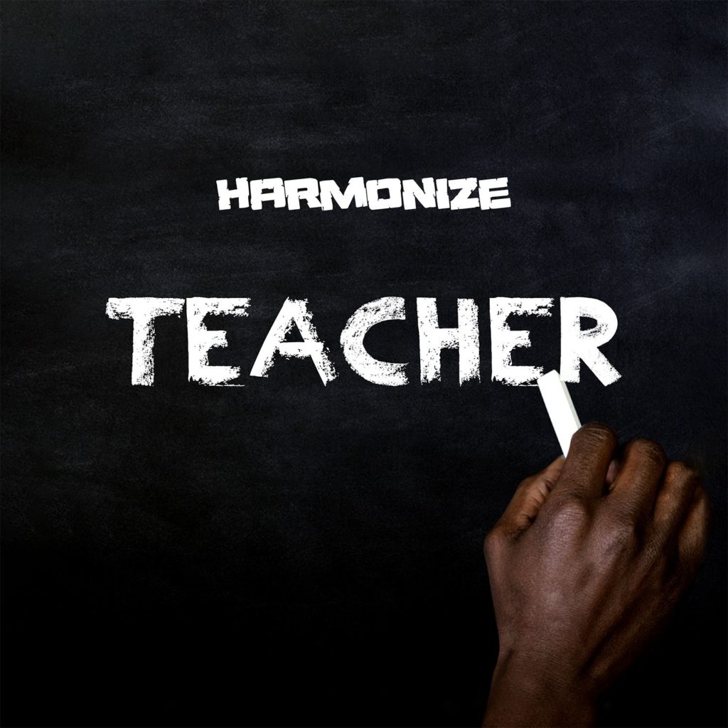 Harmonize – “Teacher”