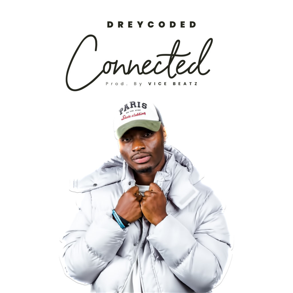 Dreycoded – “Connected”