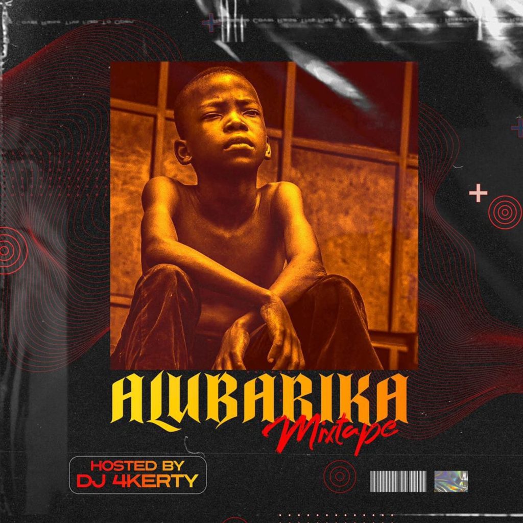 [DJ Mix] DJ 4kerty – “Alubarika Mixtape”