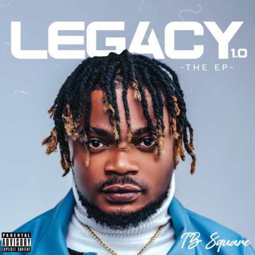 [EP] TB Square – “Legacy 1.0”